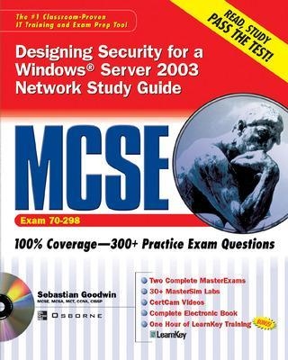 MCSE Designing Security for a Windows Server 2003 Network Study Guide