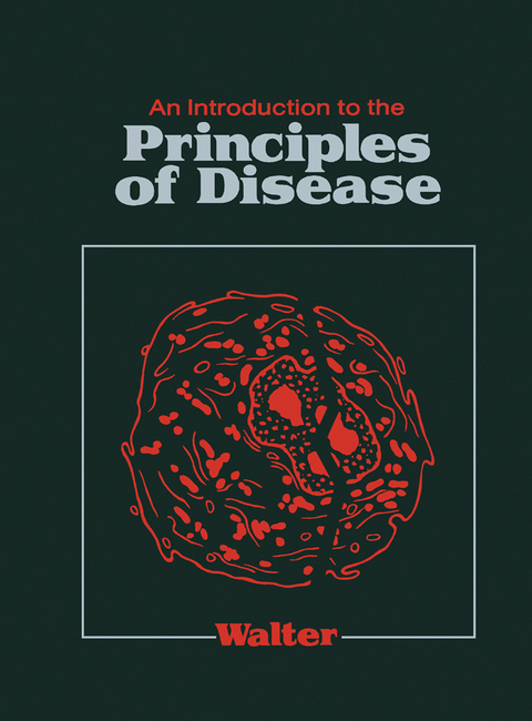Introduction to the Principles of Disease E-Book -  John B. Walter