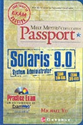Mike Meyer's Solaris 9.0 System Administrator Certification Passport