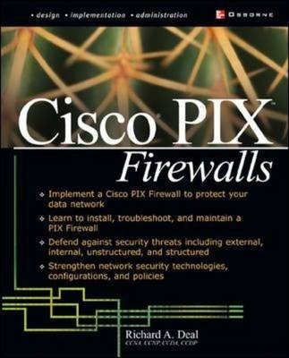 Cisco PIX Firewalls - Richard Deal