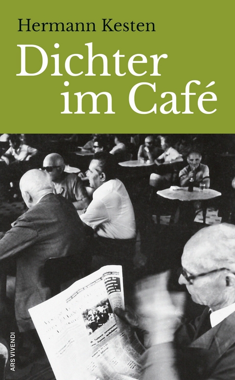 Dichter im Caf&eacute; - Hermann Kesten