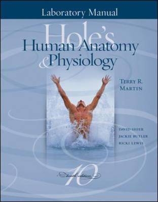 Laboratory Manual to accompany Hole's Human Anatomy & Physiology