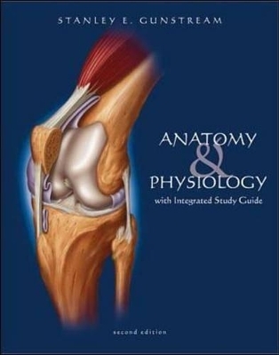 Anatomy and Physiology - Stanley E. Gunstream