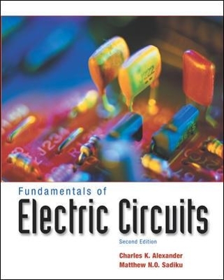 Fundamentals of Electric Circuits with CD-ROM - Charles Alexander, Matthew Sadiku