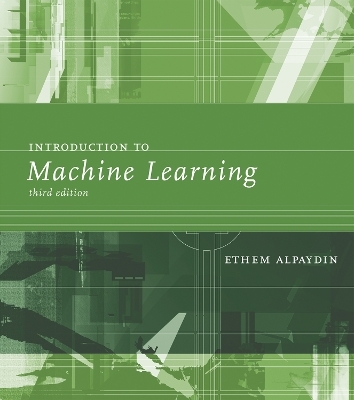 Introduction to Machine Learning - Ethem Alpaydin