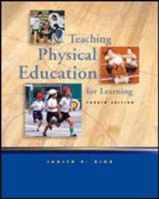 Teaching Physical Education for Learning - Judith Rink
