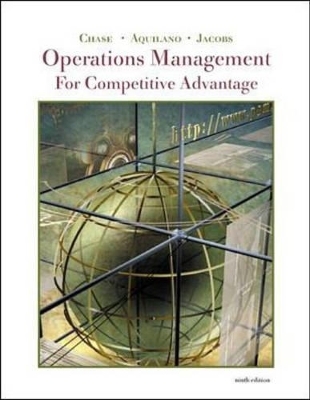 Operations Management for Competitive Advantage - Richard B. Chase, Nicholas J. Aquilano,  Jacobs