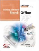 The Advantage Series: Integrating and Extending Microsoft Office XP