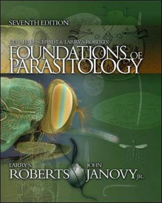 Foundations of Parasitology - Larry S. Roberts, John Janovy, P. Schmidt