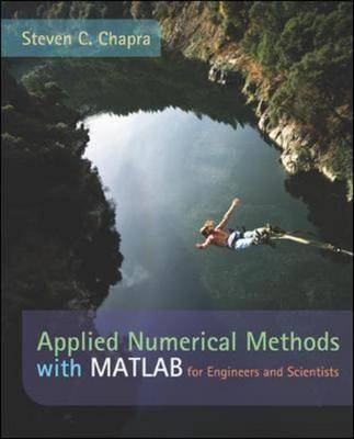 Applied Numerical Methods with MATLAB for Engineers and Scientists w/ Engineering Subscription Card - Steven Chapra