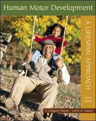 Human Motor Development - V. Gregory Payne, Larry D. Isaacs