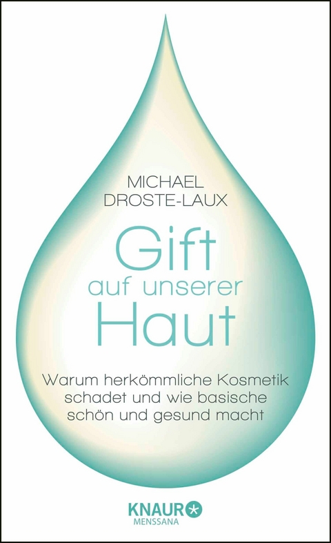 Gift auf unserer Haut - Michael Droste-Laux