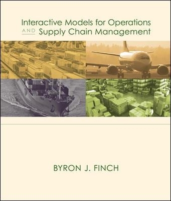 Interactive Models for Operations and Supply Chain Management 1e with CD - Byron Finch