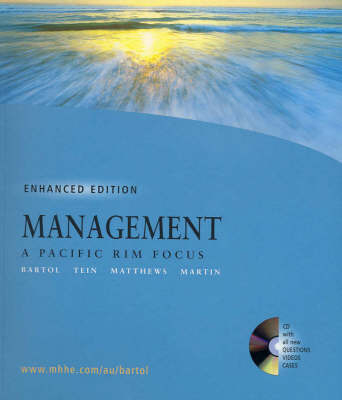 Management: A Pacific Rim Focus - Enhanced Edition - Kathryn (Kay) Bartol, Margaret Tein, Graham Matthews