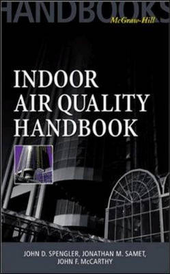 Indoor Air Quality Handbook - John Spengler, John McCarthy, Jonathan Samet
