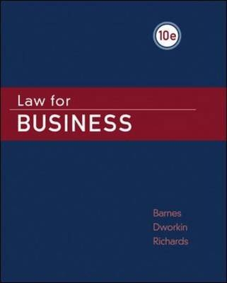 Law for Business - A. James Barnes, Terry M. Dworkin, Eric Richards