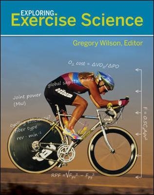 Exploring Exercise Science - Gregory Wilson