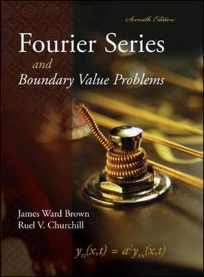 Fourier Series and Boundary Value Problems - James Brown, Ruel Churchill