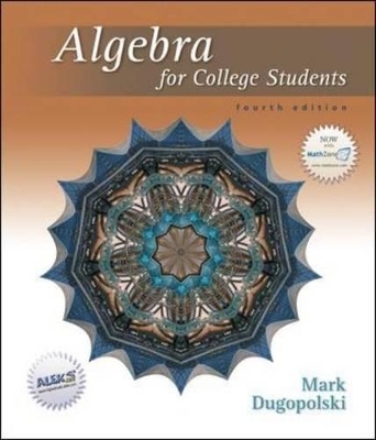 Algebra for College Students - Mark Dugopolski