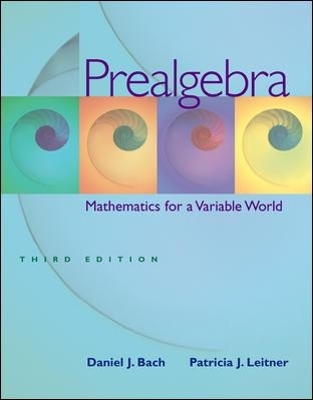Prealgebra: Mathematics for a Variable World w/ MathZone Student Access Code - Daniel Bach, Patricia Leitner