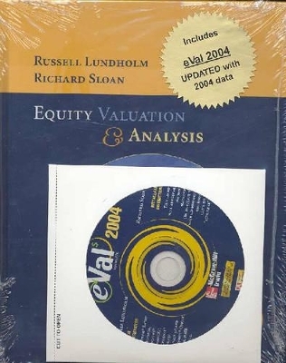 Equity Valuation and Analysis with Eval 2003 and 2004 CD-ROM - Russell James Lundholm, Richard G Sloan