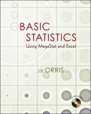 Basic Statistics Using Excel and MegaStat w Student CD - J. Burdeane Orris