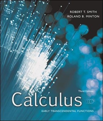 Calculus: Early Transcendental Functions - Robert T Smith, Roland Minton