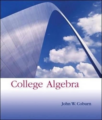 College Algebra - John W. Coburn