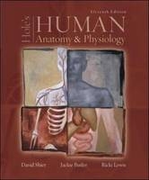 Hole's Human Anatomy & Physiology - David Shier, Jackie Butler, Ricki Lewis