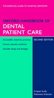 Oxford Handbook of Dental Patient Care