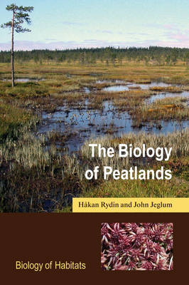 The Biology of Peatlands - Hakan Rydin