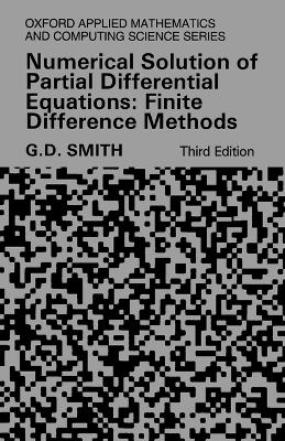 Numerical Solution of Partial Differential Equations - G. D. Smith