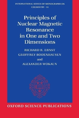Principles of Nuclear Magnetic Resonance in One and Two Dimensions