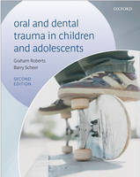 Oral and Dental Trauma in Children and Adolescents