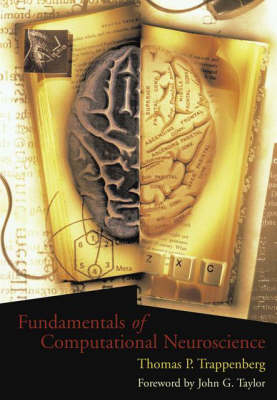 Fundamentals of Computational Neuroscience - Thomas Trappenberg