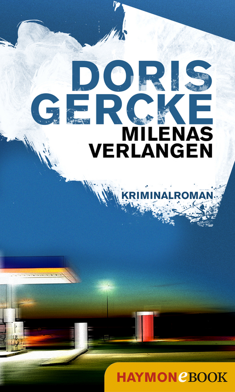 Milenas Verlangen - Doris Gercke