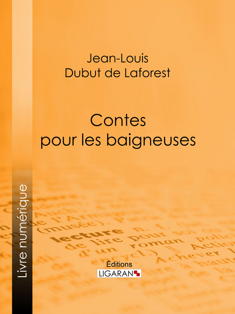 Contes pour les baigneuses - Jean-Louis Dubut De Laforest, Fernand Besnier