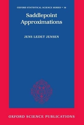 Saddlepoint Approximations - Jens L. Jensen