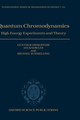 Quantum Chromodynamics - G&uuml;nther Dissertori, Ian G. Knowles, Michael Schmelling