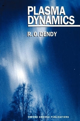Plasma Dynamics -  Dendy