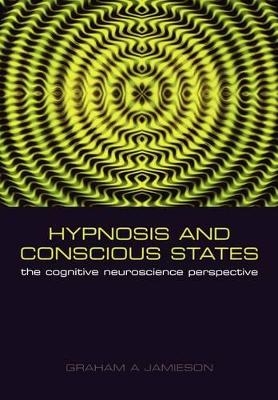 Hypnosis and Conscious States - 