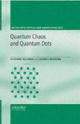 Quantum Chaos and Quantum Dots - Katsuhiro Nakamura, Takahisa Harayama