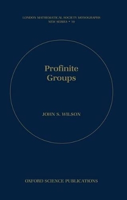 Profinite Groups - John S. Wilson