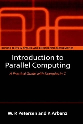 Introduction to Parallel Computing - Wesley Petersen, Peter Arbenz