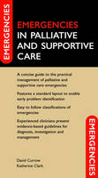 Emergencies in Palliative and Supportive Care