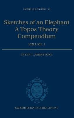 Sketches of an Elephant: A Topos Theory Compendium