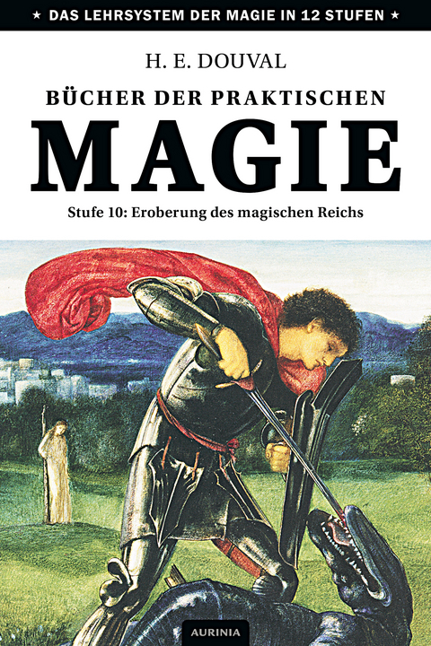 B&uuml;cher der praktischen Magie - H. E. Douval