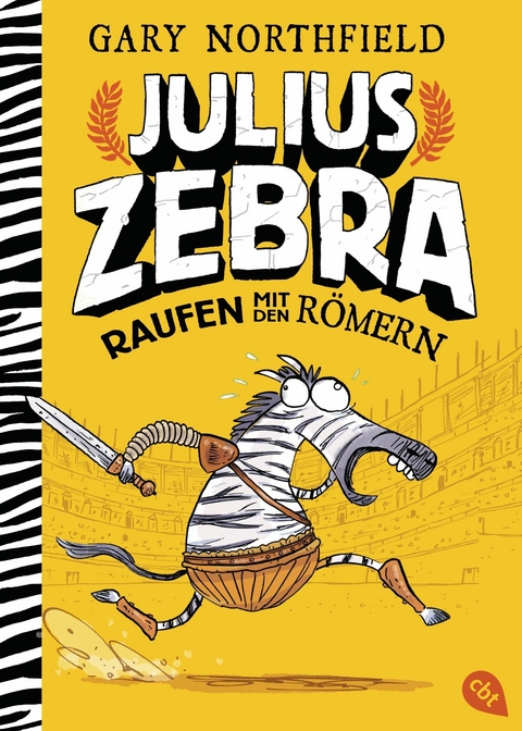 Julius Zebra - Raufen mit den R&ouml;mern - Gary Northfield