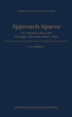 Approach Spaces - R. Lowen