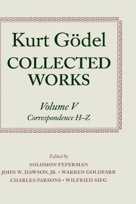 Kurt Gödel: Collected Works: Volume V